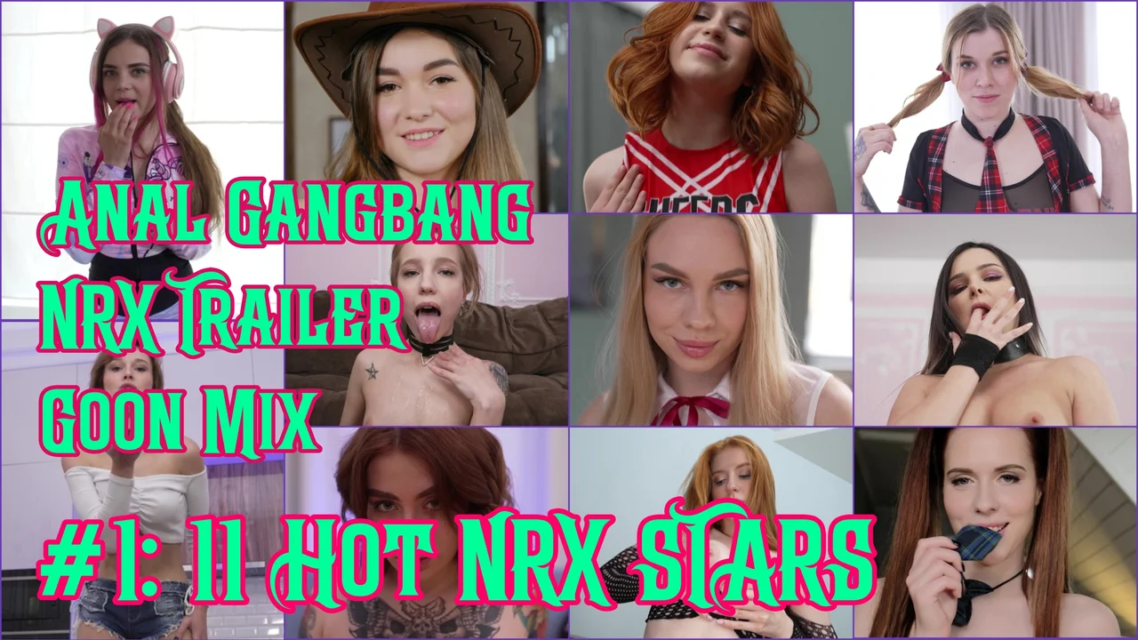 Anal Gangbang NRX Trailer Goon Mix 01