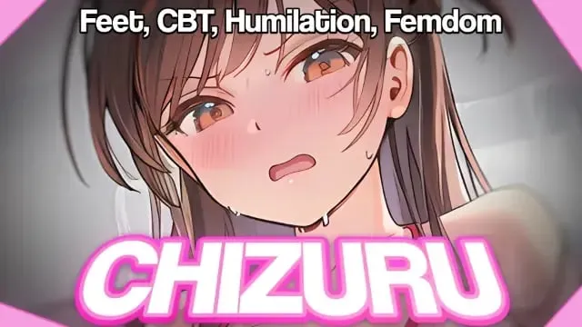 Chizuru Edges You With Her Feet! • Hentai JOI (Feet, Worship, CBT, Femdom)