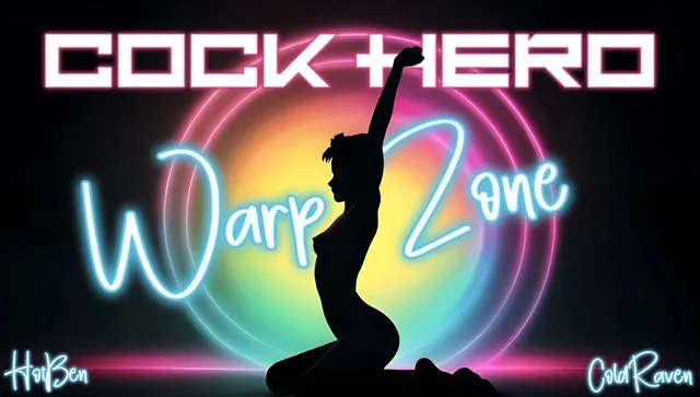 Cock Hero Warp Zone (Over 1 hour!)