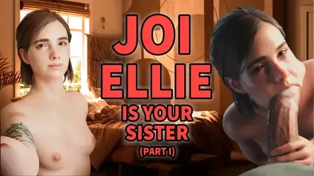 Ellie Williams is your stepsister - The last of Us Parody - Part 1