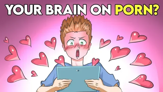 The Effects of Pornography on Your Brain || Psych2Go
